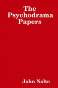 The Psychodrama Papers - Paperback