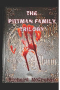 The Pittman Family Trilogy: Family Ties-Family Secrets-Family Plots - Paperback