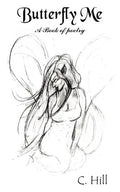 Butterfly Me: A Book of poetry - Paperback