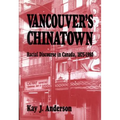 Vancouver's Chinatown: Racial Discourse in Canada, 1875-1980 Volume 110 - Paperback