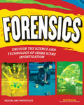 Forensics: Uncover the Science and Technology of Crime Scene Investigation - Paperback