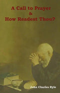 A Call to Prayer and How Readest Thou? - Paperback