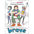 Brave - Hardcover