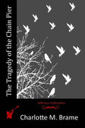 The Tragedy of the Chain Pier - Paperback