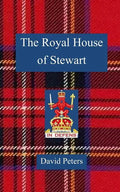 The Royal House of Stewart - Paperback