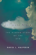 Intimate Alien: The Hidden Story of the UFO - Hardcover