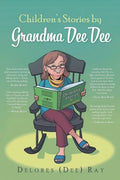 Children's Stories by Grandma Dee Dee - Paperback
