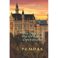 The Story of the Order of Operations: pemdas - Paperback
