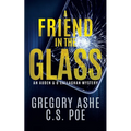 A Friend in the Glass - Paperback