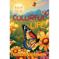 Back To A Colorful Life - Paperback