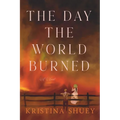 The Day the World Burned - Paperback