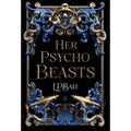 Her Psycho Beasts - Hardcover