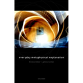 Everyday Metaphysical Explanation - Hardcover