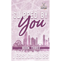 Clipped By You: Friends to Lovers Sports Romance - Paperback