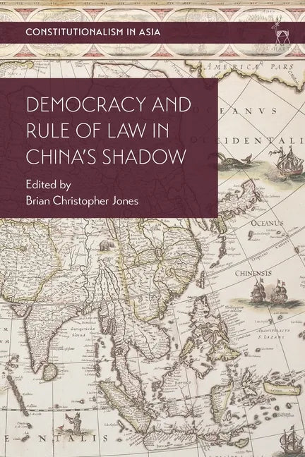 Democracy and Rule of Law in China's Shadow - Paperback