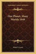 One Planet, Many Worlds 1949 - Paperback