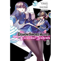 The Demon Sword Master of Excalibur Academy, Vol. 8 (Manga) - Paperback