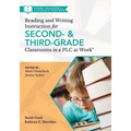 Reading and Writing Instruction for Second- And Third-Grade Classrooms in a PLC at Work(r) - Paperback