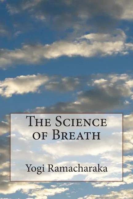 The Science of Breath - Paperback