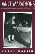 Dance Marathons: Performing American Culture in the 1920s and 1930s - Paperback