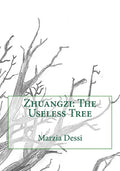 Zhuangzi: The Useless Tree - Paperback