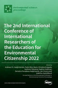The 2nd International Conference of International Researchers of the Education for Environmental Citizenship 2022 - Hardcover