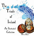 The Triads of Ireland: An Illustrated Collection - Hardcover