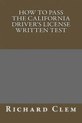 How to Pass The California Driver's License Written Test - Paperback