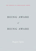 Being Aware of Being Aware - Paperback