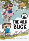 The Wild Buck (Book 1 of the Huckleberry Hill Adventure Series) - Paperback