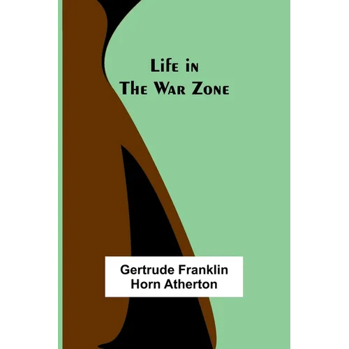 Life in the War Zone - Paperback