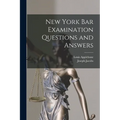 New York bar Examination Questions and Answers - Paperback