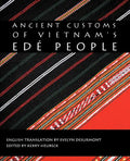 Ancient Customs of Vietnam's Ede People - Paperback