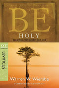 Be Holy (Leviticus): Becoming Set Apart for God - Paperback