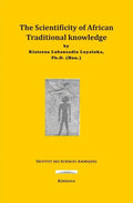 The Scientificity of African Traditional Knowledge - Paperback