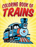 Coloring Book of Trains - Paperback