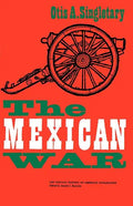 The Mexican War - Paperback