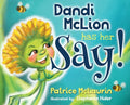 Dandi McLion Has Her Say - Hardcover