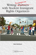 Writing Accomplices with Student Immigrant Rights Organizers - Paperback