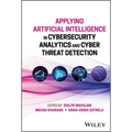 Applying Artificial Intelligence in Cybersecurity Analytics and Cyber Threat Detection - Hardcover