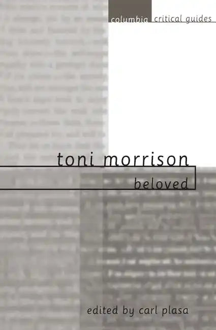 Toni Morrison: Beloved: Essays, Articles, Reviews - Paperback