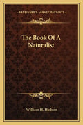 The Book of a Naturalist - Paperback