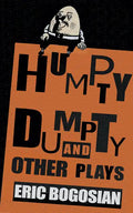 Humpty Dumpty and Other Plays - Paperback