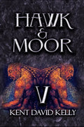 HAWK & MOOR - The Unofficial History of Dungeons & Dragons: Book 5 - Age of Glory - Paperback