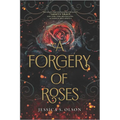 A Forgery of Roses - Paperback