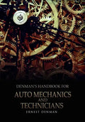 Denman's Handbook for Auto Mechanics and Technicians - Hardcover