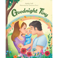 Goodnight Tiny - Hardcover