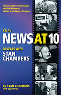 Ktla's News at 10: Sixty Years with Stan Chambers - Paperback