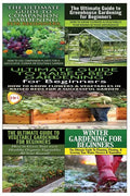 Ultimate Guide to Companion Gardening for Beginners & Ultimate Guide to Greenhouse Gardening for Beginners & Ultimate Guide to Raised Bed Gardening fo - Paperback