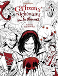 Grimms' Nightmares from the Otherworld: Adult Coloring Book (Horror, Halloween, Classic Fairy Tales, Stress Relieving) - Paperback